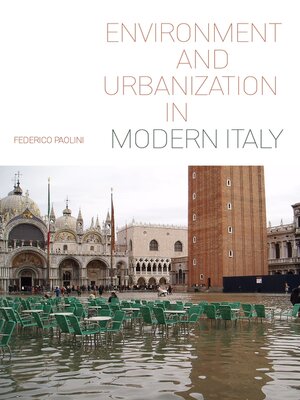 cover image of Environment and Urbanization in Modern Italy